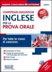 Competenze linguistiche. Inglese per la prova orale. Per tutte le classi di concorso