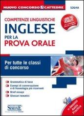 Competenze linguistiche. Inglese per la prova orale. Per tutte le classi di concorso