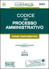 Codice del processo amministrativo. Ediz. minore