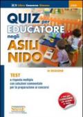 Quiz per educatore negli asili nido. Test a risposta multipla con soluzioni commentate per la preparazione ai concorsi