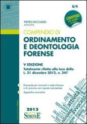 Compendio di ordinamento e deontologia forense