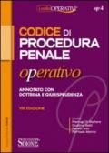 Codice di procedura penale operativo annotato con dottrina e giurisprudenza