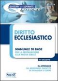 Diritto ecclesiastico. Manuale di base per la preparazione alla prova orale