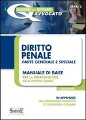 I quaderni dell’Aspirante Avvocato - Diritto Penale - Parte Generale e Speciale (I quaderni dell'aspirante avvocato)