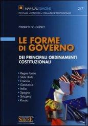 Le forme di governo dei principali ordinamenti costituzionali. Regno Unito, Stati Uniti, Francia, Germania, Italia, Spagna, Svizzera, Russia