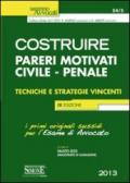 Costruire pareri motivati civile, penale. Tecniche e strategie vincenti