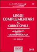 Leggi complementari al codice civile. Annotato con la giurisprudenza