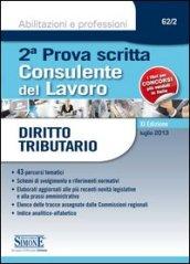 Consulente del lavoro. Seconda prova scritta. Diritto tributario