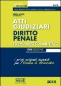 Atti giudiziari. Diritto penale. Formulario commentato