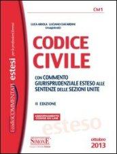 Codice civile. Con commento giurisprudenziale esteso alle sentenze delle sezioni unite