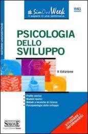 Psicologia dello Sviluppo: • Profilo storico • Modelli teorici • Metodi e tecniche di ricerca • Psicopatologia dello sviluppo