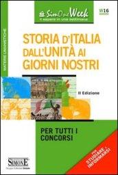 Storia d'Italia dall'unità ai giorni nostri. Per tutti i concorsi