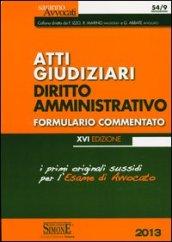 Atti giudiziari. Diritto amministrativo. Formulario commentato