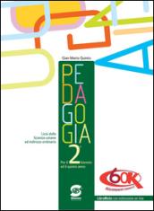 Pedagogia. Con espansione online. Per i Licei. E-book. Formato PDF