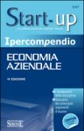 Ipercompendio Economia aziendale: • I fondamenti della disciplina • Glossario dei principali argomenti d'esame