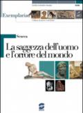 Seneca - La saggezza dell'uomo e l'orrore del mondo: Exemplaria: Collana di autori e testi latini