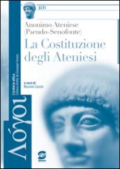 Anonimo Ateniese (Pseudo-Senofonte): La Costituzione degli Ateniensi: I classici: l'oratoria graca