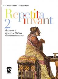 Repetita iuvant. Per i Licei e gli Ist. magistrali. Vol. 2