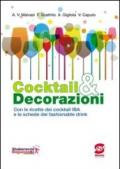 Cocktail e decorazioni