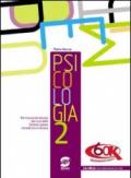 Psicologia. Con espansione online. Per il secondo biennio dei Licei. E-book. Formato PDF