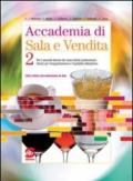 Accademia di sala e vendita. Con Cocktail & decorazione-Il codice della miscelazione. Per il 2° biennio degli Ist. professionali alberghieri. E-book. Formato PDF