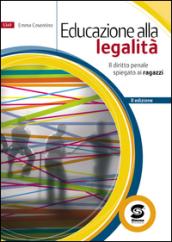 Educazione alla legalità: Il diritto penale spiegato ai ragazzi. E-book. Formato PDF