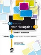 Stare alle regole.it. Con Il mio primo codice civile 2013. Per le Scuole superiori. Con espansione online