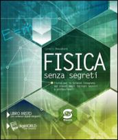 Fisica senza segreti. Per il primo biennio degli Ist. tecnici economici e professionali. E-book. Formato PDF