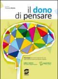 Il dono di pensare. Per i Licei a indirizzo socio-psico-pedagogico. E-book. Formato PDF