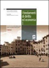 I fondamenti di diritto ed economia. Per il 3° anno dei Licei delle scienze sociali: 1