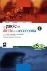 Le nuove parole del diritto e dell'economia. Manuale-Codice civile. Con espansione online. e professionali. Vol. 1