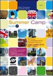 Summer camp. Per la Scuola media. Con CD-ROM: 2