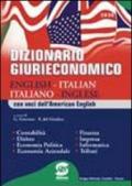 Dizionario giurieconomico. English-italian, italiano-inglese. Con voci dell'american english