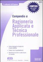 Compendio di ragioneria applicata e tecnica professionale