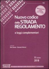 Nuovo codice della strada. Regolamento e leggi complementari