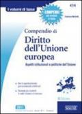Compendio di diritto dell'Unione Europea. Aspetti istituzionali e politiche comunitarie