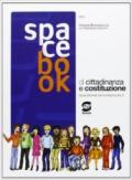 Spacebook. Di educazione alla cittadinanza. Con espansione online. Per la Scuola media