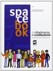 Spacebook. Di educazione alla cittadinanza. Con espansione online. Per la Scuola media