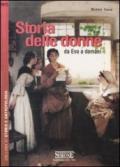 Storia delle donne: Da Eva a domani (Collana di storia e antropologia)