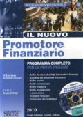 Il nuovo promotore finanziario. Programma completo per la prova d'esame. Con CD-ROM