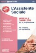 L' assistente sociale. Per concorsi e prove selettive. Manuale completo per la preparazion