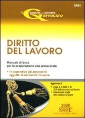 Le domande d'esame di diritto del lavoro. Quesiti a risposta aperta per prepararsi alla prova orale-Diritto del lavoro. Manuale di base...