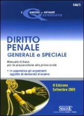 Le domande di diritto penale. Parte generale e speciale-Diritto penale generale e speciale. Manuale di base per la preparazione alla prova orale