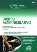 Le domande di diritto amministrativo. Quesiti a risposta aperta per prepararsi alle prove orali...-Diritto amministrativo. Manuale di base...