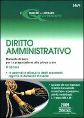 Le domande di diritto amministrativo. Quesiti a risposta aperta per prepararsi alle prove orali...-Diritto amministrativo. Manuale di base...