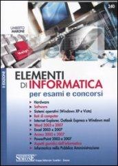 Elementi di informatica. Per esami e concorsi