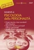 Elementi di Psicologia della Personalità: Origini storiche e basi concettuali della disciplina - Approccio classico e principali indirizzi sperimentali ... fenomenologici e cognitivi (Il timone)