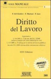 Diritto del lavoro 2009-Le domande d'esame di diritto del lavoro. Quesiti a risposta aperta per prepararsi alla prova orale 2009 (2 vol.)