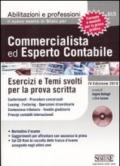 Commercialista ed esperto contabile. Esercizi e temi svolti per la prova scritta. Con CD-ROM