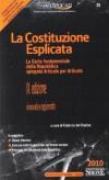 La costituzione esplicata. La Carta fondamentale della Repubblica spiegata articolo per articolo